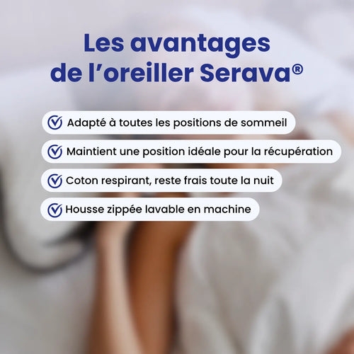 Oreiller Serava®